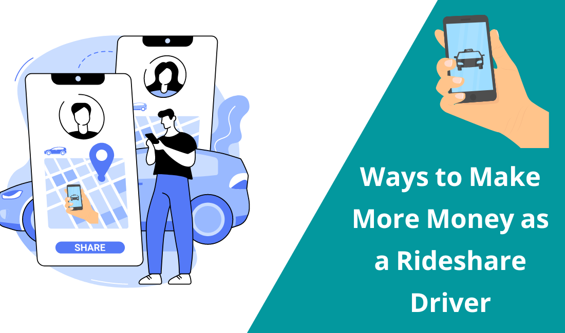 Ways to Make More Money as a Rideshare Driver